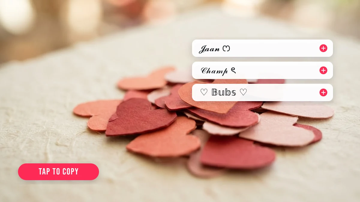 Styled nicknames for a boyfriend — Jaan, Champ and Bubs shown as copy cards