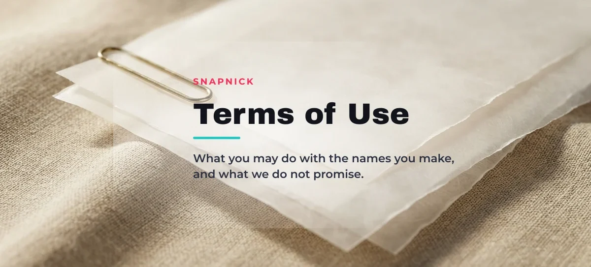 SnapNick terms of use — what you may do with the names you make