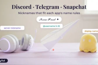 Discord Nicknames, Telegram Name Style and Snapchat Stylish Names