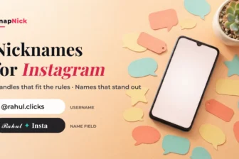 Nicknames for Instagram: Handles, Stylish Names and Name Ideas
