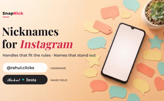 Nicknames for Instagram: Handles, Stylish Names and Name Ideas