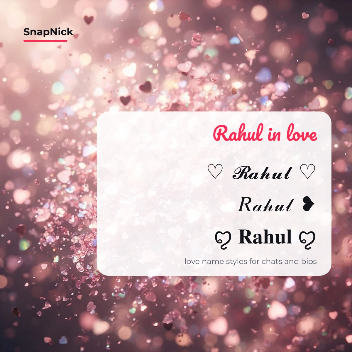 Rahul love name styles with hearts: ♡ Rahul ♡, Rahul ❥ and ꨄ Rahul ꨄ