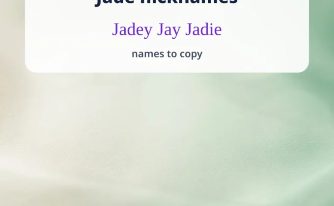 Jade Nicknames — Names and Styles to Copy